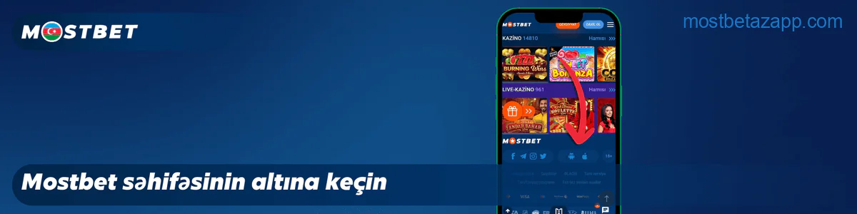 Mostbet Azərbaycan iOS proqramını yükləmək üçün Mostbet səhifəsinin altına keçin