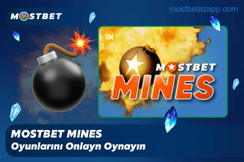 Mostbet Azərbaycan Mines oyununda mines olmayan hüceyrələri taparaq əmsala uyğun mükafat qazanın