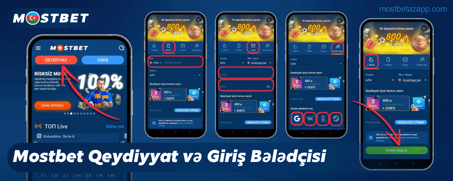 Mostbet Azərbaycan qeydiyyatı: Tətbiqi açın, Qeydiyyat düyməsini basın, uyğun metodu seçərək məlumatları doldurun və xoş gəlmisiniz bonusunu seçib təsdiqləyin